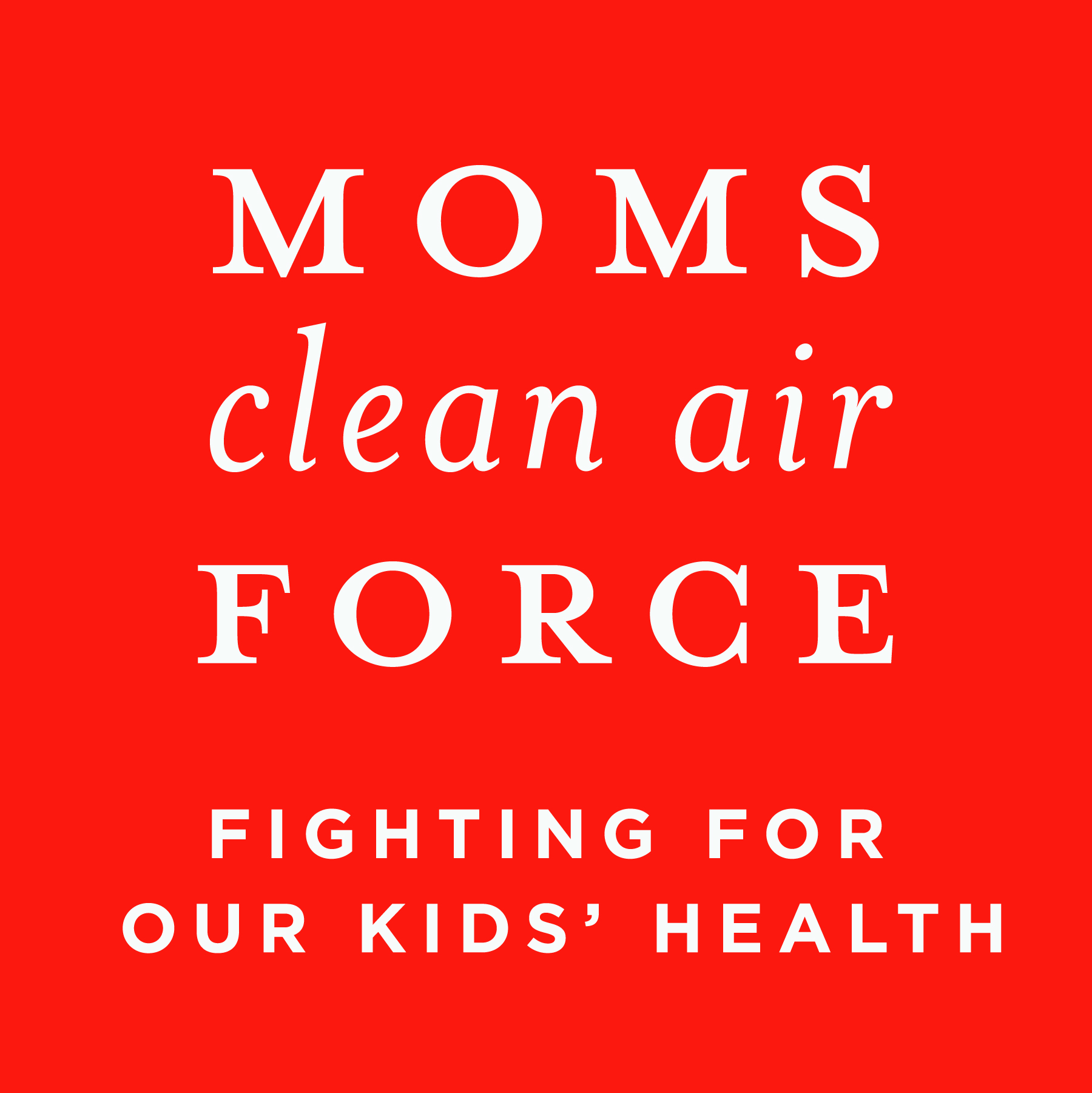 Moms clean air Force