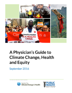 A Physician’s Guide to Climate Change, Health and Equity